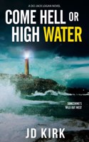 Come Hell or High Water