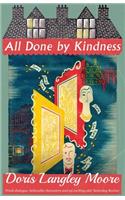 All Done by Kindness