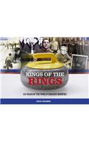 Kings of the Ring: 125 Years of the World's Biggest Bonspiel