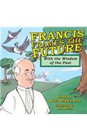 Francis Frames the Future