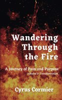 Wandering Through The Fire