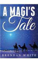 A Magi's Tale