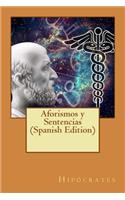 Aforismos y Sentencias (Spanish Edition)