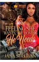 The Feeling She Wants, The Loving He Needs
