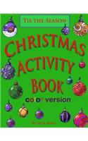 Christmas Activity Book- Color Version: (9 Activity Book for Kids)