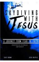 Skydiving with Jesus