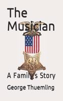 Musician: A Family's Story