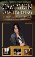 Campaign Coachsulting with Dr. Serena Washington