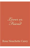 Lover or Friend