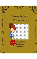 Word Search For Adults 101 Puzzles Book Fun Games Volumes 2