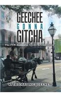 Geechee Gonna Gitcha