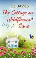 The Cottage on Wildflower Lane