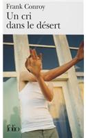 Un Cri Dans Le Desert