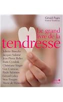 Grand Livre de La Tendresse (Le)