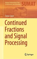 Continued Fractions and Signal Processing