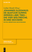 Johannes Sleidanus: de Quatuor Summis Imperiis Libri Tres - Die Vier Weltreiche. in Drei Büchern