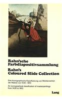Rahn'sche Farbdiapositivsammlung. Rahn's Coloured Slide Collection