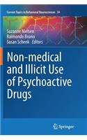 Non-Medical and Illicit Use of Psychoactive Drugs