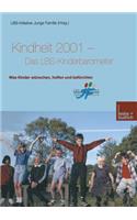 Kindheit 2001 Das Lbs-Kinderbarometer: Was Kinder Wünschen, Hoffen Und Befürchten