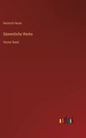Sämmtliche Werke: Vierter Band