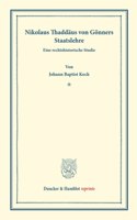 Nikolaus Thaddaus Von Gonners Staatslehre: Eine Rechtshistorische Studie. (Staats- Und Volkerrechtliche Abhandlungen IV.1)