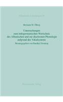 Untersuchungen Zum Indogermanischen Wortschatz Des Albanischen Und Zur Diachronen Phonologie Aufgrund Des Vokalsystems