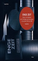 Enge Zeit
