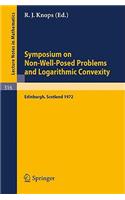 Symposium on Non-Well-Posed Problems and Logarithmic Convexity