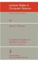 Computer Programs for Spelling Correction: An Experiment in Program Design