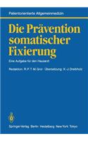 Die Prävention Somatischer Fixierung