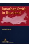 Jonathan Swift in Russland