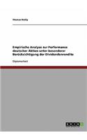 Empirische Analyse zur Performance deutscher Aktien unter besonderer Berücksichtigung der Dividendenrendite: (German)