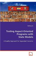 Testing Aspect-Oriented Programs with State Models