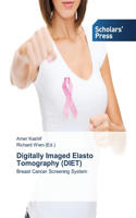 Digitally Imaged Elasto Tomography (DIET)
