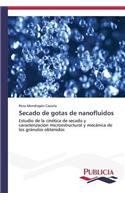 Secado de gotas de nanofluidos