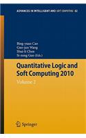 Quantitative Logic and Soft Computing: Vol 2