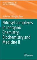 Nitrosyl Complexes in Inorganic Chemistry, Biochemistry and Medicine II