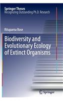 Biodiversity and Evolutionary Ecology of Extinct Organisms
