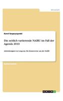Die zeitlich variierende NAIRU im Fall der Agenda 2010: Arbeitslosigkeit im Long-run. Die Kontroverse um die NAIRU(German)
