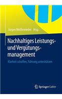 Nachhaltiges Leistungs- Und Vergï¿½tungsmanagement