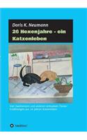 26 Hexenjahre - ein Katzenleben