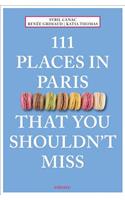 111 Places in Paris That You Shouldn't Miss