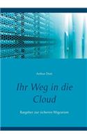 Ihr Weg in die Cloud