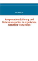 Kompensationsdotierung und Dotandenmigration in organischen Feldeffekt-Transistoren