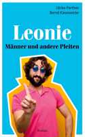 Leonie: Männer und andere Pleiten