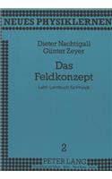Das Feldkonzept