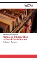 Catálogo Bibliográfico sobre Antonio Maceo