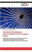 Gestion Estrategica Universidad de Los Lagos- Chile