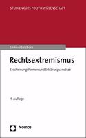 Rechtsextremismus: Erscheinungsformen Und Erklarungsansatze