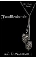 Familienbande: Der Orden - Buch 5